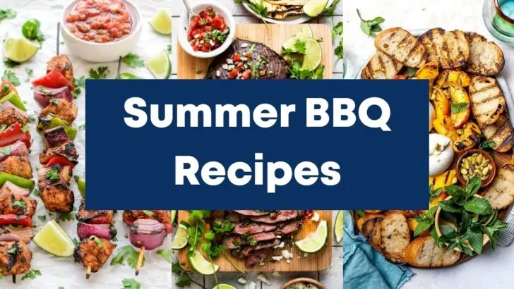 40 Summer BBQ Recipes That Will Make You the Grill Master